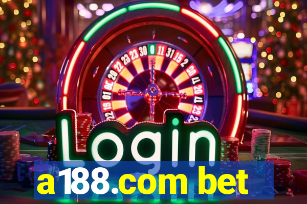 a188.com bet